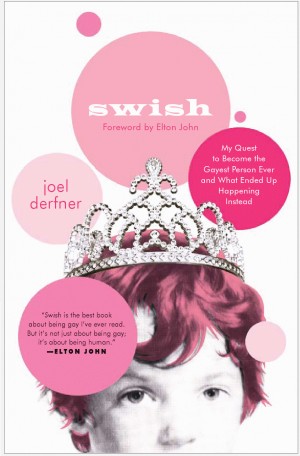 Swish by Joel Derfner